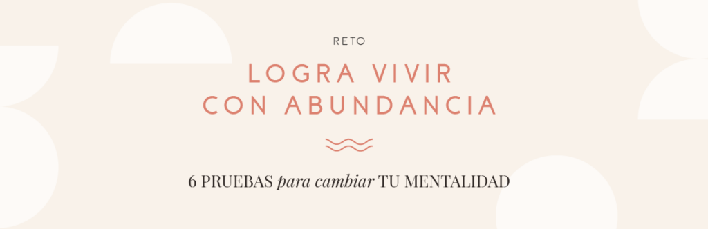 Logra vivir con abundancia